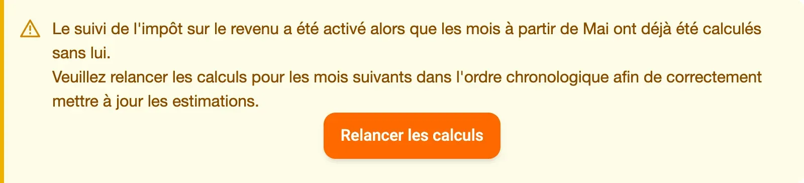 Alerte demandant de relancer les calculs après activation du module